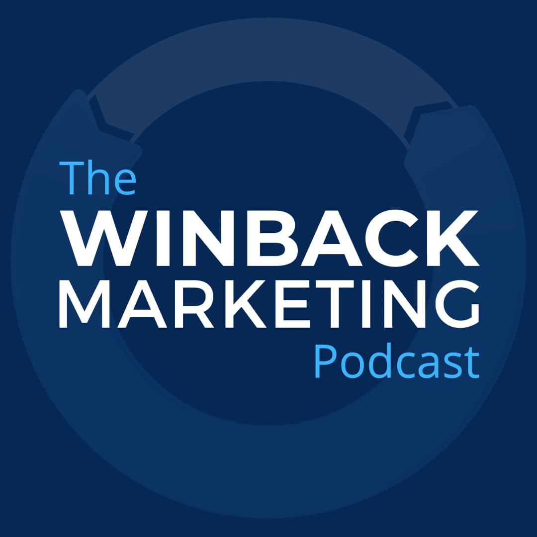 The Winback Marketing Podcast cover